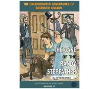 The Case Of The Randy Stepfather