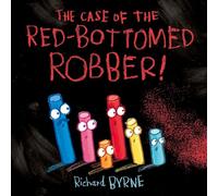 Richard Byrne / Inconnu (Auteur) – The Case of the RedBottomed Robber