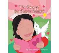 The Case Of The Secret Admirer
