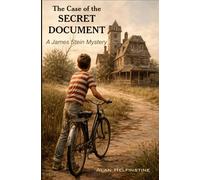 The Case of the Secret Document: A James Stein Mystery