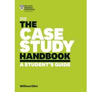 The Case Study Handbook: A Student's Guide