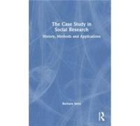The Case Study in Social Research by Barbara Sena Barbara Sena (Auteur)