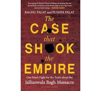L'affaire qui a ébranlé l'Empire – Le combat d'un homme pour la vérité sur Jallianwala Bagh