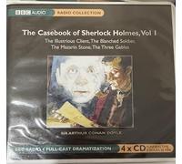 The Casebook of Sherlock Holmes (BBC Audio Radio Collection, Volume 1)