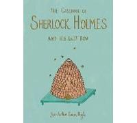 The Casebook Of Sherlock Holmes & His Last Bow (Collector's Edition)