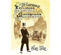 Bryan Talbot – The Casebook of Stamford Hawksmoor – Avec une introduction de Philip Pullman – Relié