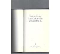 The Cash Nexus: Money And Power in the Modern World, 1700-2000