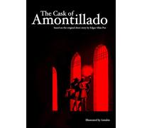 The Cask of Amontillado ( Illustrated Adaptation by Antubis)