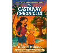 The Castaway Chronicles: Book 1 of the Magic Bookmark Series