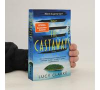 The Castaways: Roman | Ein packender Thriller der SPIEGEL-Bestseller-Autorin für den Urlaub