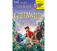 The Castle Under the Mountain - Pari Thomson - Macmillan Children's Books - ebook (ePub) - Livre