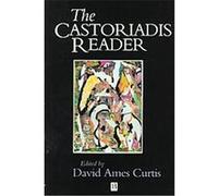 The Castoriadis Reader, Blackwell Readers Cornelius Castoriadis (Auteur)