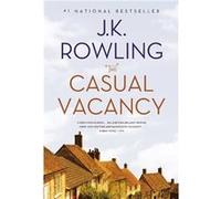 The Casual Vacancy | J. K. Rowling J. K. Rowling (Auteur)