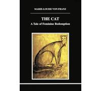 The Cat: A Tale of Feminine Redemption