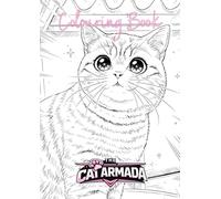 The Cat Armada Colouring Book: Single-sided cat colouring pages for all ages