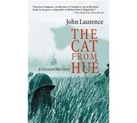 The Cat From Hue by John Laurence Jack Laurence (Auteur)