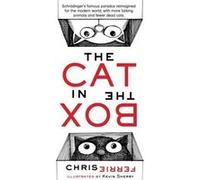 The Cat in the Box by Chris Ferrie Unknown (Auteur)