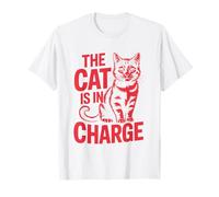The Cat is in Charge T-Shirt