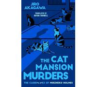 The Cat Mansion Murders - Jiro Akagawa - MacLehose Press - ebook (ePub) - Livre