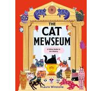 The Cat Mewseum A Feline Guide to Art History - Laura WINSTONE - Welbeck Children's Books - ebook (ePub) - Livre