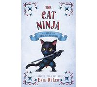 The Cat Ninja: and a Cabal of Shadows