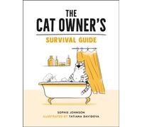 The Cat Owner's Survival Guide