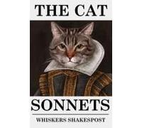 The Cat Sonnets: A Funny Book For Cat Lovers Of Shakespeare's Sonnets, A Cat Lover Gag Gift