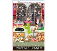 The Cat That Got the Sour Cream: A Newfound Lake Cozy Mystery