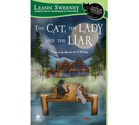 The Cat, the Lady and the Liar: A Cats in Trouble Mystery