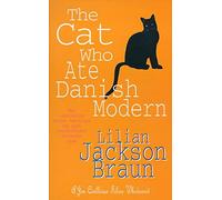 The Cat Who Ate Danish Modern (The Cat Who… Mysteries, Book 2): A captivating feline mystery for cat lovers everywhere