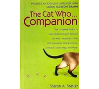 The Cat Who....Companion Complete Guide, Plot Summaries, Character Lists, Moose County Map And More