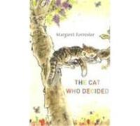 The Cat Who Decided: The Almost True Story of an Edinburgh Cat Forrester, Margaret (Auteur)