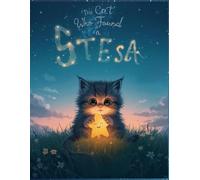 The Cat Who Found a Star :: An Inspiring Picture Book for Toddlers About Compassion and Helping Others