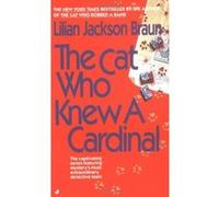 The Cat Who Knew a Cardinal Lilian Jackson Braun (Auteur)