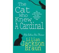 The Cat Who Knew a Cardinal (The Cat Who… Mysteries, Book 12): A charming feline whodunnit for cat lovers everywhere