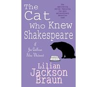 The Cat Who Knew Shakespeare (The Cat Who… Mysteries, Book 7): A captivating feline mystery purr-fect for cat lovers