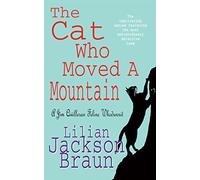 The Cat Who Moved a Mountain (The Cat Who… Mysteries, Book 13): An enchanting feline crime novel for cat lovers everywhere