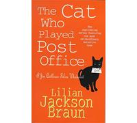 The Cat Who Played Post Office (The Cat Who… Mysteries, Book 6): A cosy feline crime novel for cat lovers everywhere