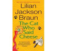 The Cat Who Said Cheese