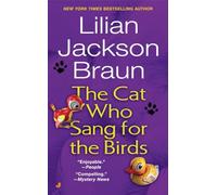 Lilian Jackson Braun – The Cat Who Sang for the Birds – Berkley