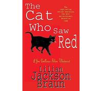The Cat Who Saw Red (Jim Qwilleran Feline Whodunnit), Jackson Braun, Lilian, Goo