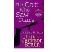 THE CAT WHO SAW STARS BY (BRAUN, LILIAN JACKSON) PAPERBACK