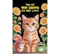 The Cat Who Shared His Nine Lives