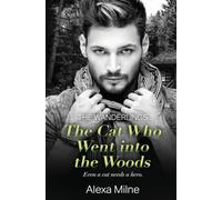 The Cat Who Went into the Woods