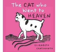 The Cat Who Went to Heaven [1930 Edition Illustrated by Lynn Ward]