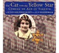 The Cat With The Yellow Star Ela Weissberger, Susan Goldman Rubin (Auteur)