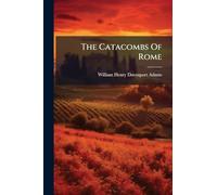 The Catacombs Of Rome