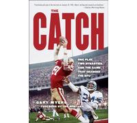The Catch: One Play, Two Dynasties, and the Game That Changed the NFL