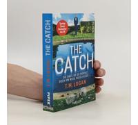 The Catch - Sie Sagt, Er Sei Perfekt. Doch Ich Weiß, Dass Er Lügt ...
