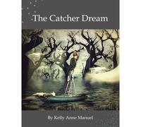 The Catcher Dream